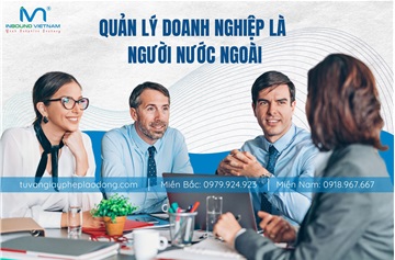 Cấp mới giấy phép lao động cho nhà quản lý của doanh nghiệp